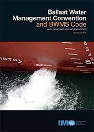 Ballast Water Management Convention And BWMS Code With Guidelines For Implementation