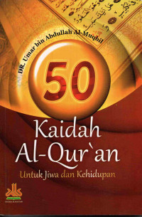 50 Kaidah Al-Qur'an Untuk Jiwa dan Kehidupan