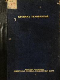 Aturan - Aturan Untuk Syahbandar - Syahbandar