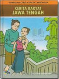 Cerita Rakyat Jawa Tengah