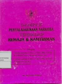 Dampak Penyalahgunaan Narkoba Terhadap Remaja dan Kamtibnas