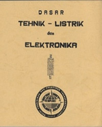 Dasar Tehnik - Listrik dan Elektronika