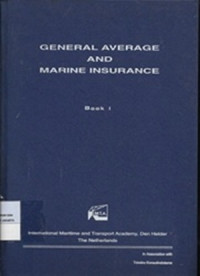 General Average And Marine Insurance Book 1