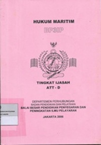 Hukum Maritim BP3IP : Tingkat Ijasah ATT - D