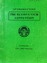 Introduction : The Revised STCW Convention