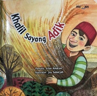 Khalil Sayang Adik - Ibrahim Sayang Kakak