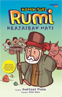 Komik Sufi Rumi : Keajaiban Hati