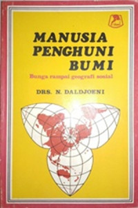 Manusia Penghuni Bumi : Bunga Rampai Geografi Sosial