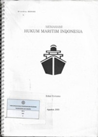 Memahami Hukum Maritim Indonesia