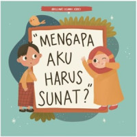 Mengapa Aku Harus Sunat?