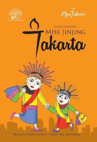 Miss Jinjing : Jakarta, Belanja Sampai Mati