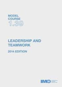 Model Course 1.39 : Leadership And Teamwork