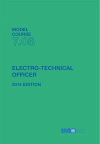 Model Course 7.08 : Electro-Technical Officer