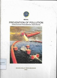 Modul Prevention Of Pollution = Pencegahan Pencemaran Lingkungan