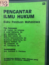 Pengantar Ilmu Hukum : Buku Panduan Mahasiswa