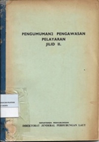 Pengumuman2 Pengawasan Pelayaran : Jilid II.