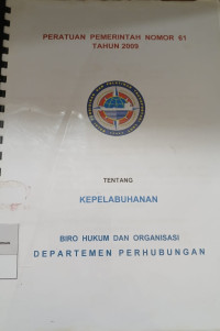 Peraturan Pemerintah Nomor 61 Tahun 2009 Tentang Kepelabuhan