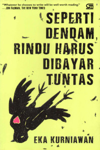 Seperti Dendam Rindu Harus Dibayar Tuntas