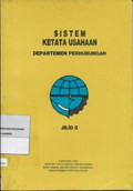 Sistem Ketatausahaan Departemen Perhubungan : Jilid II