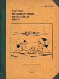 Tuntunan Pertolongan Pertama Pada Kecelakaan Dikapal