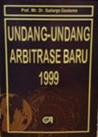 Undang-Undang Arbitrase Baru 1999